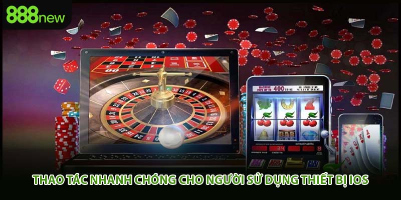 Thao tác nhanh chóng cho người sử dụng thiết bị IOS