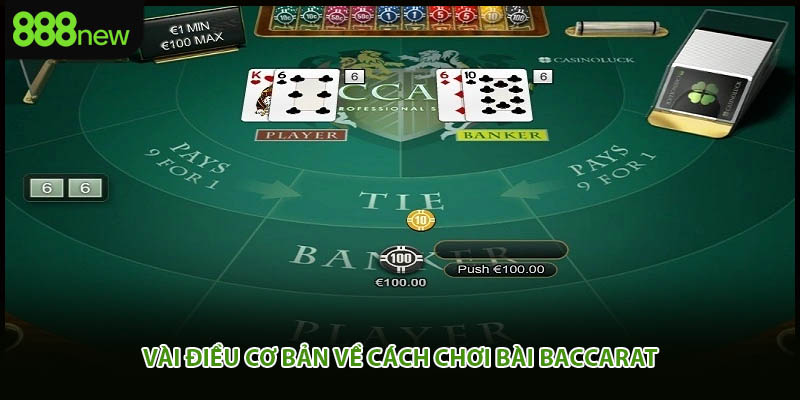 Vài điều cơ bản về cách chơi bài baccarat